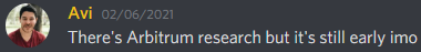 When I asked about L2s in the Discord, a cute guy called Avi said something about Arbitrum.