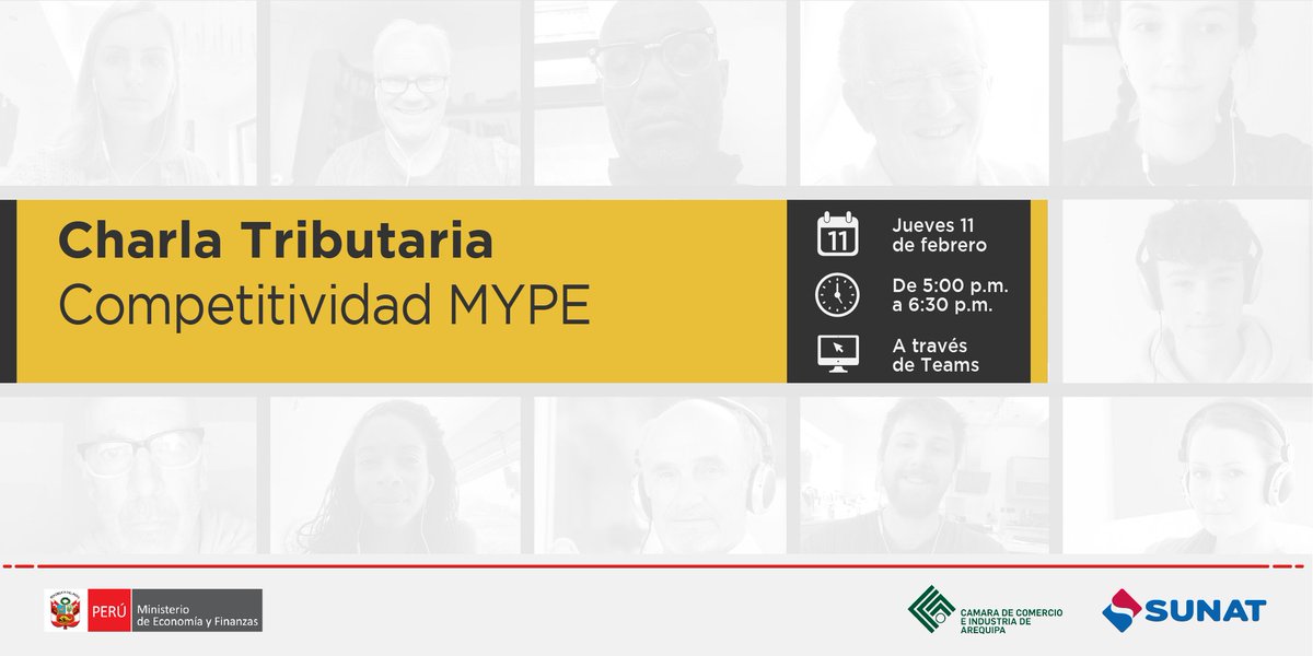 SUNATOficial's tweet photo. 📣 Este jueves 1️⃣1️⃣ de febrero, únete a la charla virtual especializada junto a @CamaraArequipa en donde hablaremos de la "Competitividad #MYPE"

• 🕔 5:00 p. m.
• Inscripciones gratuitas en 👉🏾 https://t.co/FnPf9p4EsP

¡Pasa la voz!

#JuntosSaldremosAdelante🇵🇪 https://t.co/OPskDpIv5t