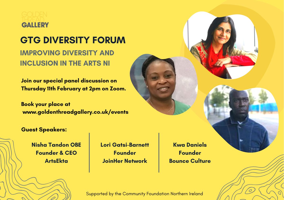 goldenthreadg's tweet photo. Spaces filling up for our very special #GTGDiversityForum panel on Thursday with Nisha Tandon OBE @artsektaNI Lori Gatsi-Barnett @JoinHerNetwork & Kwa Daniels @BounceCulture 💛Book now https://t.co/lqIBWfK2Hn
Supported by @CFNIreland #NewNeeds #cultureneedsdiversity https://t.co/n3qRWXMUn5