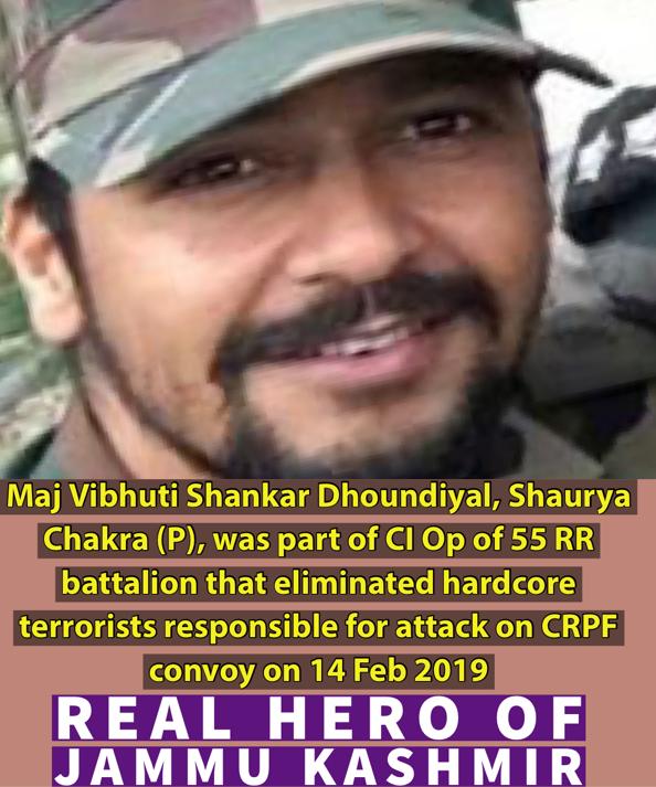 MAJOR VIBHUTI SHANKAR DHOUNDIYAL, SHAURYA CHAKRA (P), was part of counter insurgency operations of 55 RR battalion that eliminated hardcore terrorists responsible for attack on CRPF convoy on 14 Feb 2019  #RealHeroOfJK #KnowYourHeroes