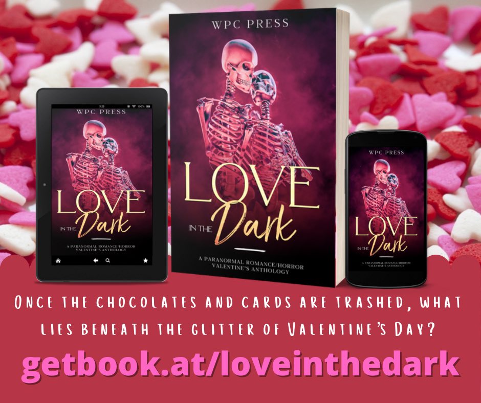 TweetsWpc's tweet image. Happy Launch Day! #LoveintheDark is now available in ebook and paperback! Check us out: getbook.at/loveinthedark #valentines #valentinesanthology #valentinesstories #valentineshorror