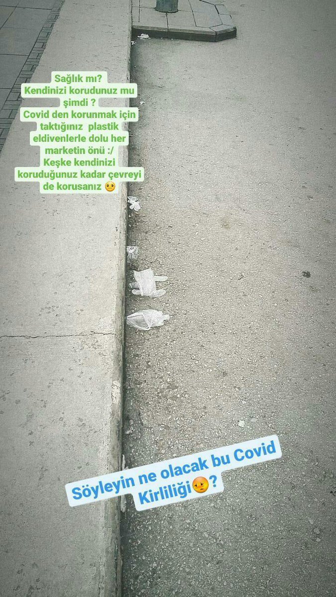 Sağlık mı? 
Kendinizi korudunuz mu şimdi ?
Covid den korunmak için taktığınız eldivenlerle dolu her marketin önü!
Keşke kendinizi koruduğunuz kadar ÇEVREYİDE korusanız...
SÖYLEYİN NE OLACAK BU COVİD KİRLİLİĞİ?
♻️