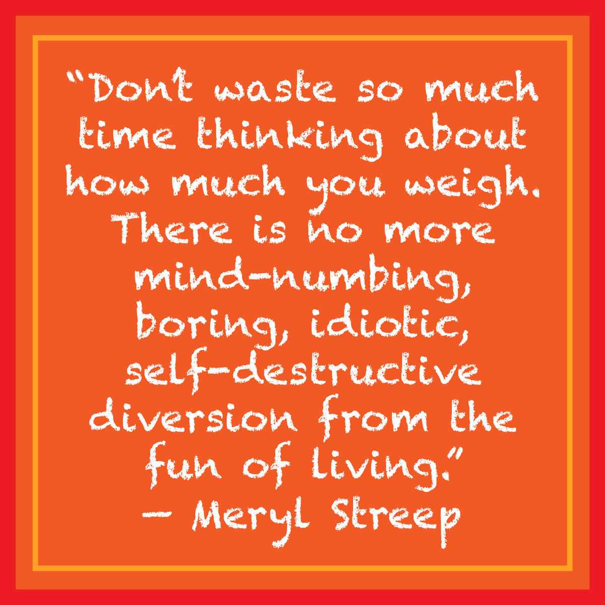 BodyLumpsBumps's tweet photo. Enjoy Living! #bodypositivity #bodypositive #beautiful #loveyourbody #bodyacceptance #bodylove #love #positive #positivity #bodyimage #bodypositivemovement #bodypositivitymovement #quote #inspirationalquotes #merylstreep https://t.co/wCPXdr2uQA