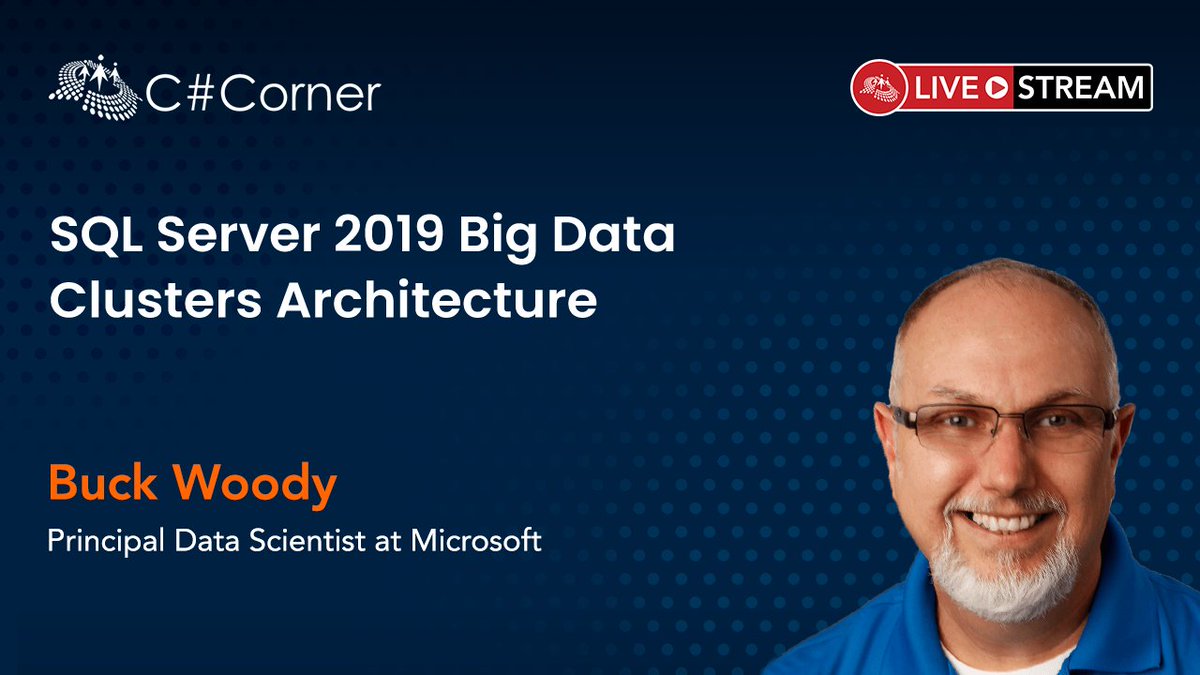CsharpCorner's tweet image. Did you miss @BuckWoodyMSFT session on &quot;SQL Server 2019 Big Data Clusters Architecture&quot; at SQL Server Virtual Conference?

You can now watch it here: bit.ly/2LzIMLQ

#SQLServer #SQLConference #sqldatabase #sqlserver2019 #sqlqueries #csharpliveshow #BigData