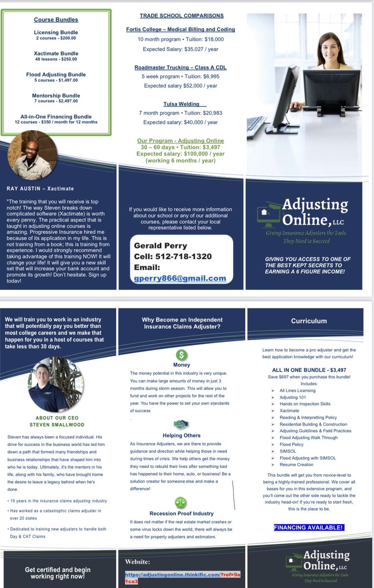 Are you looking for a high paying career that doesn’t require a college degree? You could be trained and ready for hire as an Insurance Adjuster in as little as 30 days. Read the brochure and contact me if you have any questions.