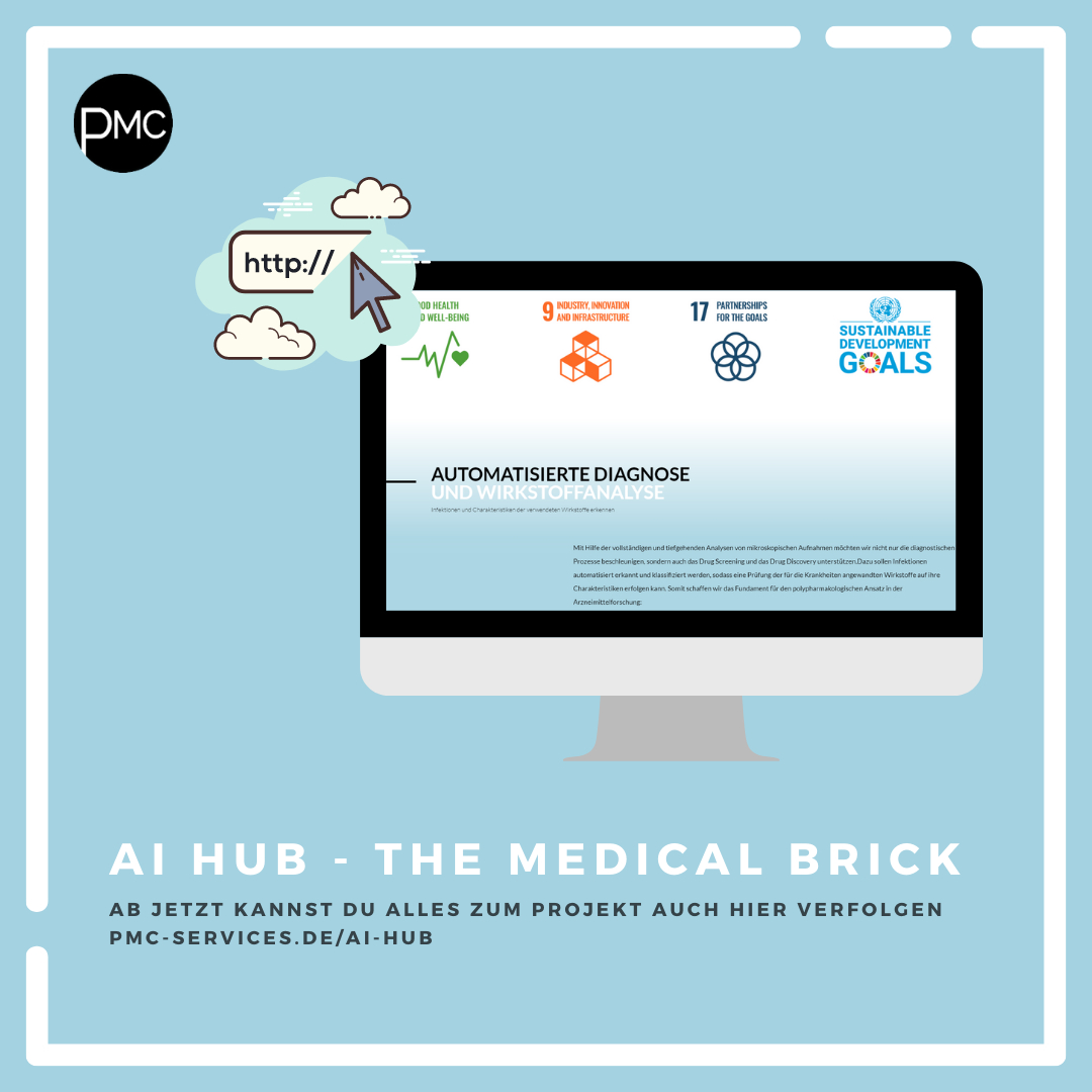 Auf unserer Website könnt ihr nun mehr Informationen über das Projekt AI Hub - The Medical Brick erfahren und den weiteren Verlauf unseres Vorhabens mitverfolgen: 
pmc-services.de/ai-hub 💙