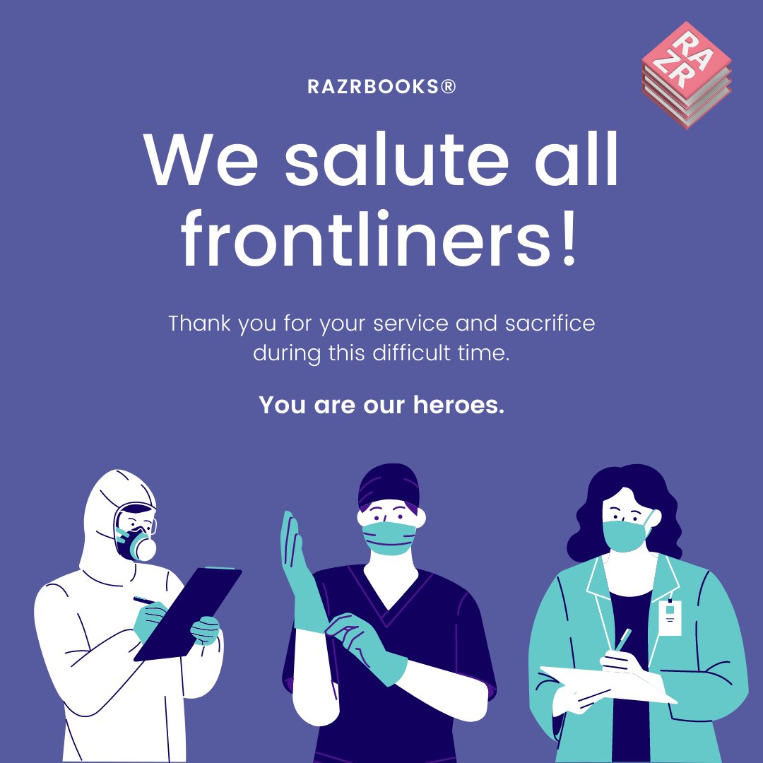 RAZRBOOKS salutes all healthcare workers, engineers, and scientists fighting during this coronavirus pandemic. You are true heros, and because of you the world is a more safe and informed place. Thank you 🙏