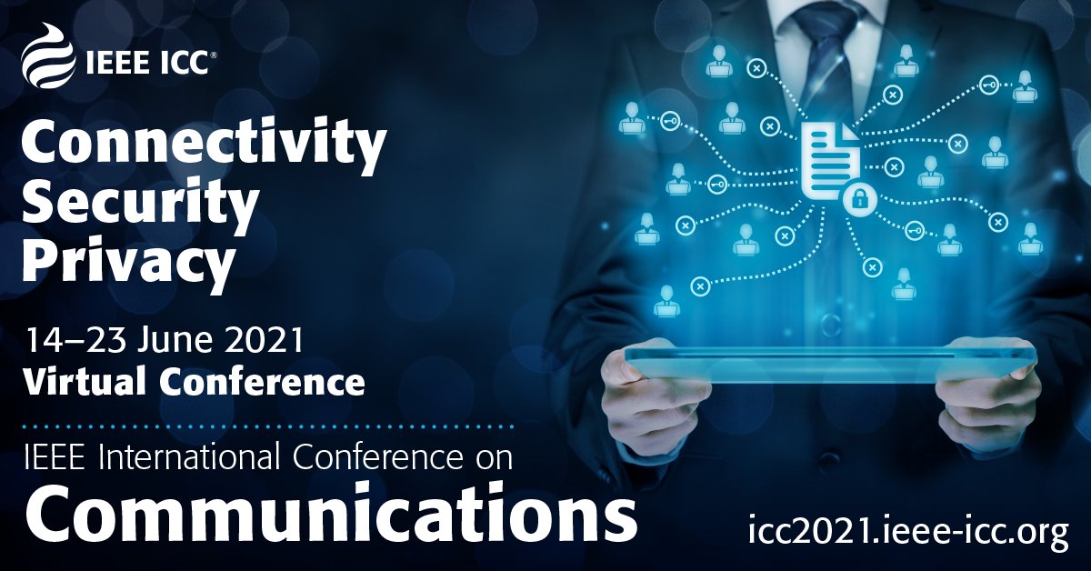 ComSoc's tweet photo. Submit your technical paper by Feb. 19th to #ICC2021 IEEE International VIRTUAL Conference on Communications happening 14-23 June 2021. Learn more here: https://t.co/B7TLKPjbjr
#connectivity #privacy #networksecurity #networkprivacy #telecommunications https://t.co/AzRaXP4Aeu