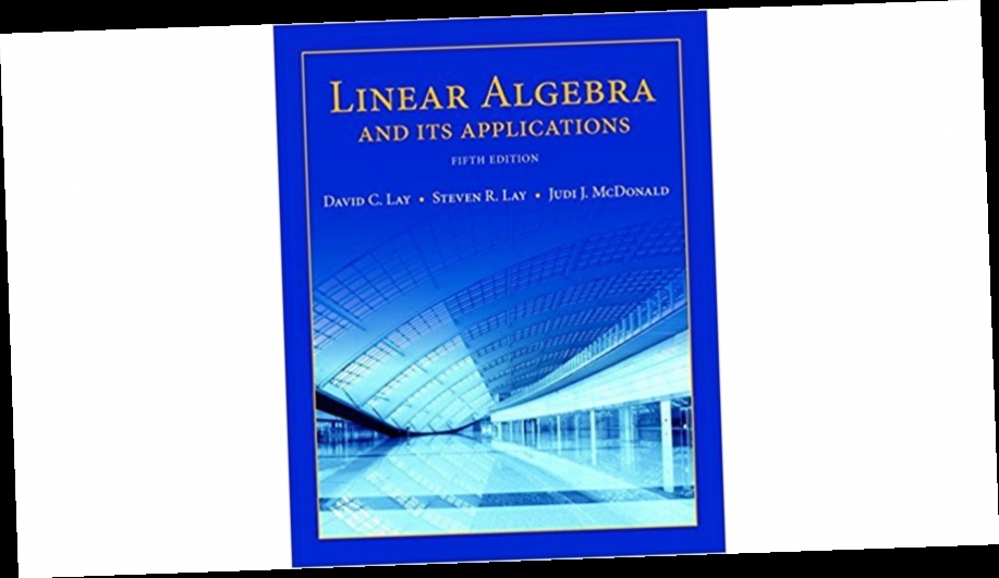 Slader Linear Algebra With Applications 5Th Edition – EEWNQ