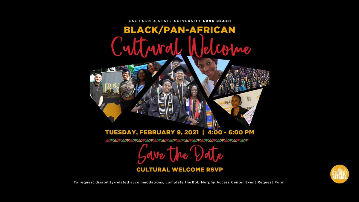 LB_soar's tweet photo. Day 2 of Cultural welcomes will feature the Black/Pan-African community! Connect with other LBSU students, staff, and faculty who have shared identities!  The Black/Pan-African Cultural Welcome will take place on Tuesday, February 9th from 4-6pm. RSVP at https://t.co/DtWLI4PmDM https://t.co/AWZdKjxQaE