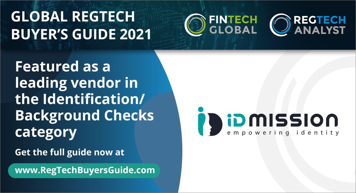 Fintech_Global's tweet image. Delighted to announce @IDmissionLLC features as a leading vendor in our new RegTech Buyer&apos;s Guide. 

fintech.global/regtechbuyersg… 

#RegTechBuyersGuide 

#RegTech #FinTech