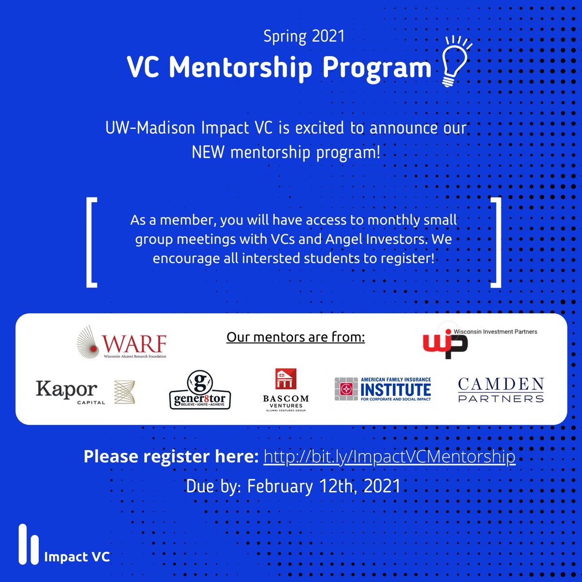 ImpactVC is excited to kick off the semester w/ our VC Mentorship Program. Members will have access to monthly meetings w/ VCs &amp; Angel Investors. Register now using the link in our bio! #impactvc #venturecapital #investment #startups #privateequity #uwmadison #businessbadgers