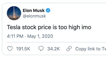 4/  #TeslaOn 1st May 2020, Elon Musk controversially Tweeted that the Tesla stock price was “too high” in his opinion.By the close of 1st May 2020:Share Price = -10% Market Cap = -$15 billion 