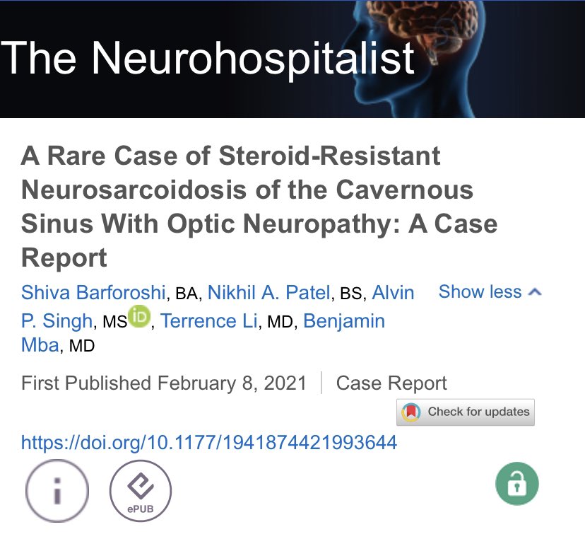 Our case report on Neurosarcoidosis of the Cavernous Sinus is published in The Neurohospitalist!

S/O to @ShivaBarforoshi @nickelpack94, Dr. Terrence Li & Dr. Mba - to share this moment with people I admire so freakin much, is a dream come true! 🧠♥️ #MedTwitter #NeuroTwitter