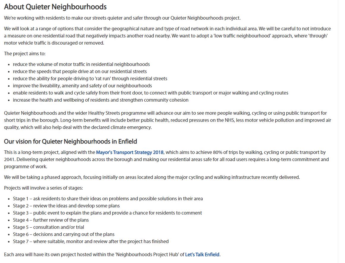 All is clearly framed in the context of Quieter Neighbourhoods, details of which continue to appear on the Enfield Council’s website. I don’t think anyone would dispute a widespread support for these goals, in particular a phased approach. Stages 1 to 4 – we can but dream. /3