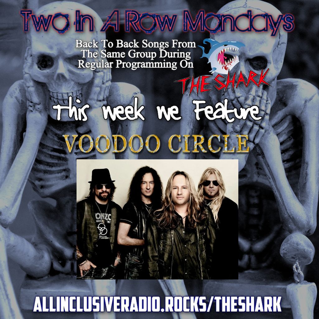 All day long we are featuring back to back songs from #VoodooCircle on The Shark's Two In A Row Monday.  Tune in now and rock that 80's rock sound and today's melodic rock releases!  #HairMetal #MelodicRock #Monday