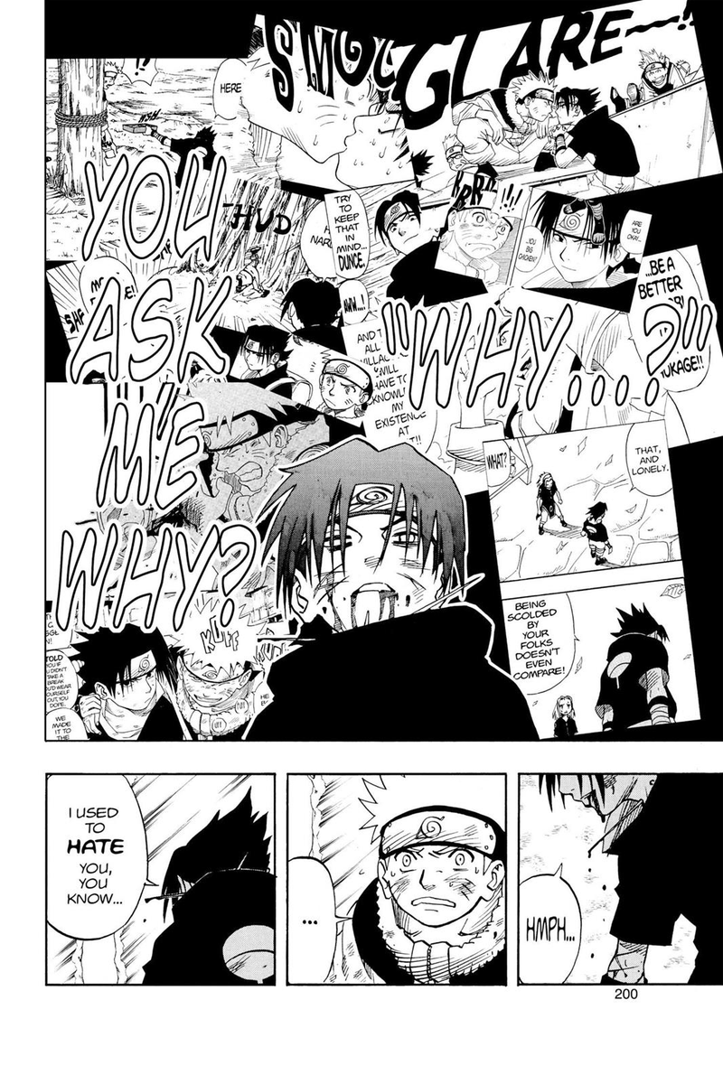 He risked his dream for Naruto, showing how much he cares for his comrade. This is the start of Sasuke's progression of power. This also shows that Naruto was more important to him than his revenge. His wavering heart not only shows his hypocrisy but the weakness he saw within.