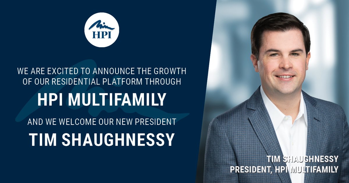 We are beyond excited to introduce Tim Shaughnessy as President of HPI Multifamily. Tim will be growing HPI’s residential platform focusing on sourcing ground up multifamily development opportunities, primarily in major Texas metros, as well as managing all aspects of multifa ...