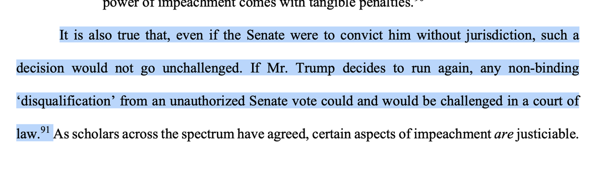 Here's where Trump says if the Senate says he can't run again, he'll do it anyway because the verdict is not "non-binding," and he'll take his case to Court.(Courts don't have jurisdiction: the Constitution gives the powers of impeachment and removal solely to Congress)18/