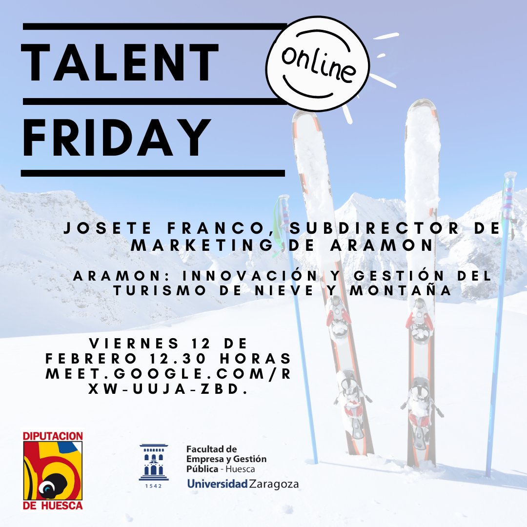 FEGPHuesca's tweet photo. TALENT FRIDAY del MÁSTER UNIVERSITARIO EN DIRECCIÓN Y PLANIFICACIÓN DEL TURISMO con el tema: ARAMON: Innovación y gestión del turismo de nieve y montaña, a cargo de Josete Franco, Subdirector de Marketing de @ARAMON. Link: https://t.co/B1Usl4l2Vf. #MasterenTurismo #TalentFriday https://t.co/0IGXJ2zT7b