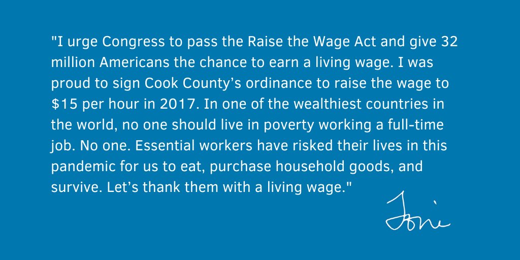 Statement from Cook County Board President Toni Preckwinkle on national day of action for Raise the Minimum Wage Act:

I urge Congress to pass the Raise the Wage Act and give 32 million Americans the chance to earn a living wage. I was proud to sign Cook County’s ordinance to raise the wage to $15 per hour in 2017. In one of the wealthiest countries in the world, no one should live in poverty working a full-time job. No one. Essential workers have risked their lives in this pandemic for us to eat, purchase household goods, and survive. Let’s thank them with a living wage.