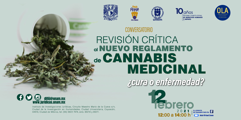 IIJUNAM's tweet photo. ¡Tenemos un conversatorio que no vas a querer perderte!
"Revisión crítica al nuevo reglamento de cannabis medicinal ¿cura o enfermedad?"

📅 12 feb 2021
🕛12:00- 14:00 hrs
💻Regístrate en📲 https://t.co/jZ9QEzwWOK
📺 Sigue el #FbLive en @IIJUNAM https://t.co/ec3YKl5CFI