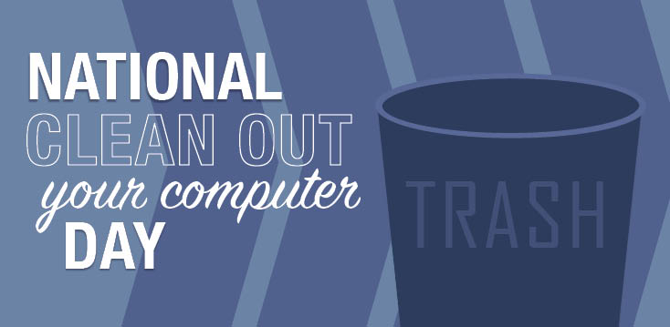 Safe_UT's tweet photo. Today is National Clean Out Your Computer day, take a few minutes to go through your desktop and inbox and get rid of those things you don't need anymore. Decluttering your computer decreases stress and increases your mental well-being. #SafeUT #Declutter #mentalhealth https://t.co/r0Be7s12Qp