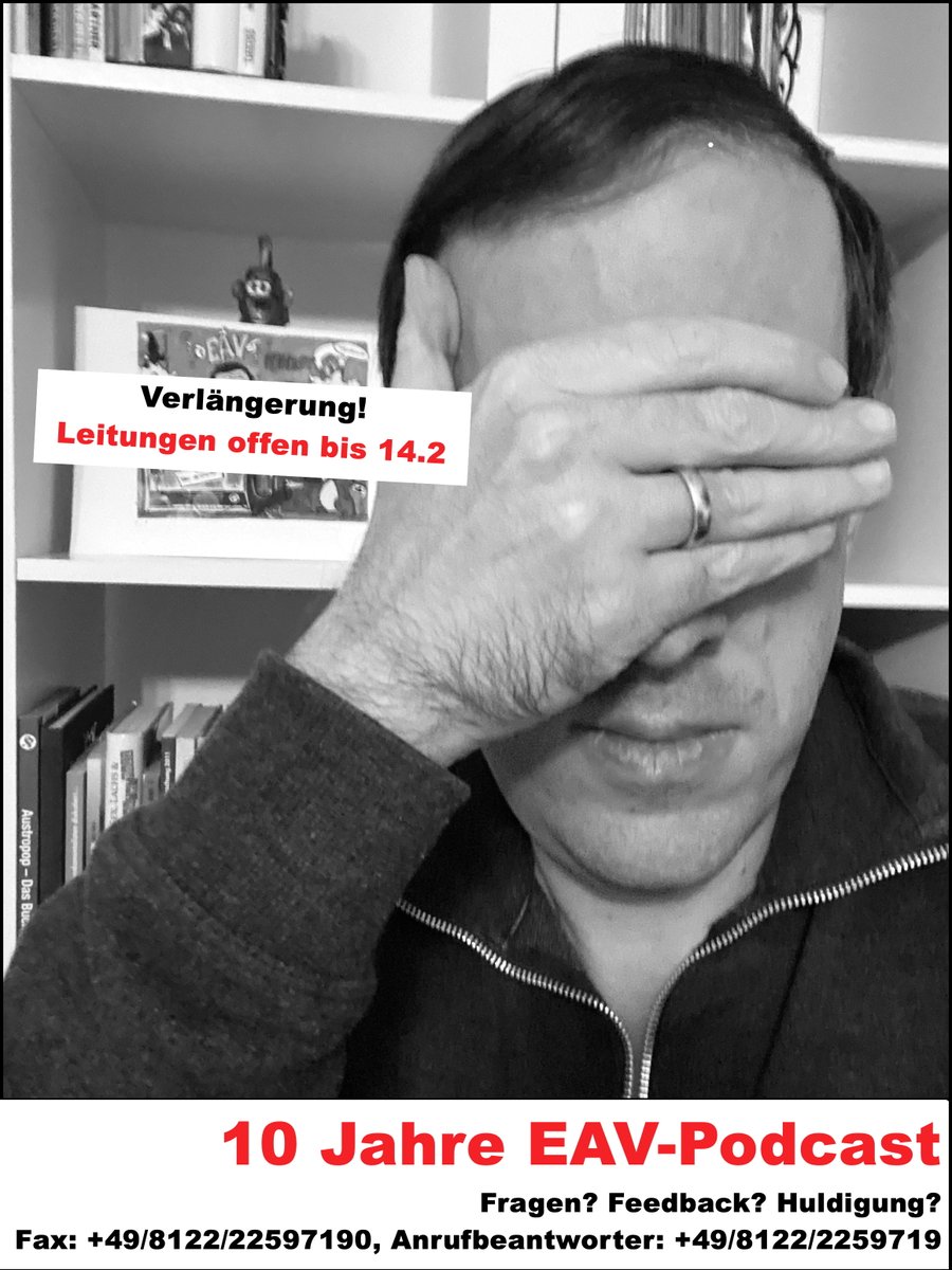 Verlängerung! Noch bis zum 14.2 könnt Ihr uns eine Nachricht hinterlassen zum #EAV-Podcast-Jubiläum!