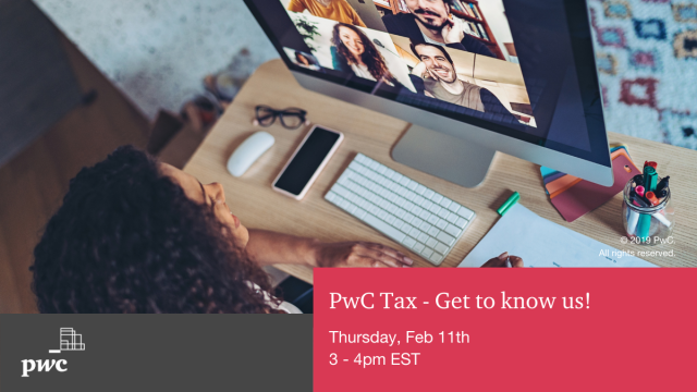 Hurry! Registration is open to join our PwC Tax - Get to know us! virtual event. Learn more: bit.ly/36VYbgN