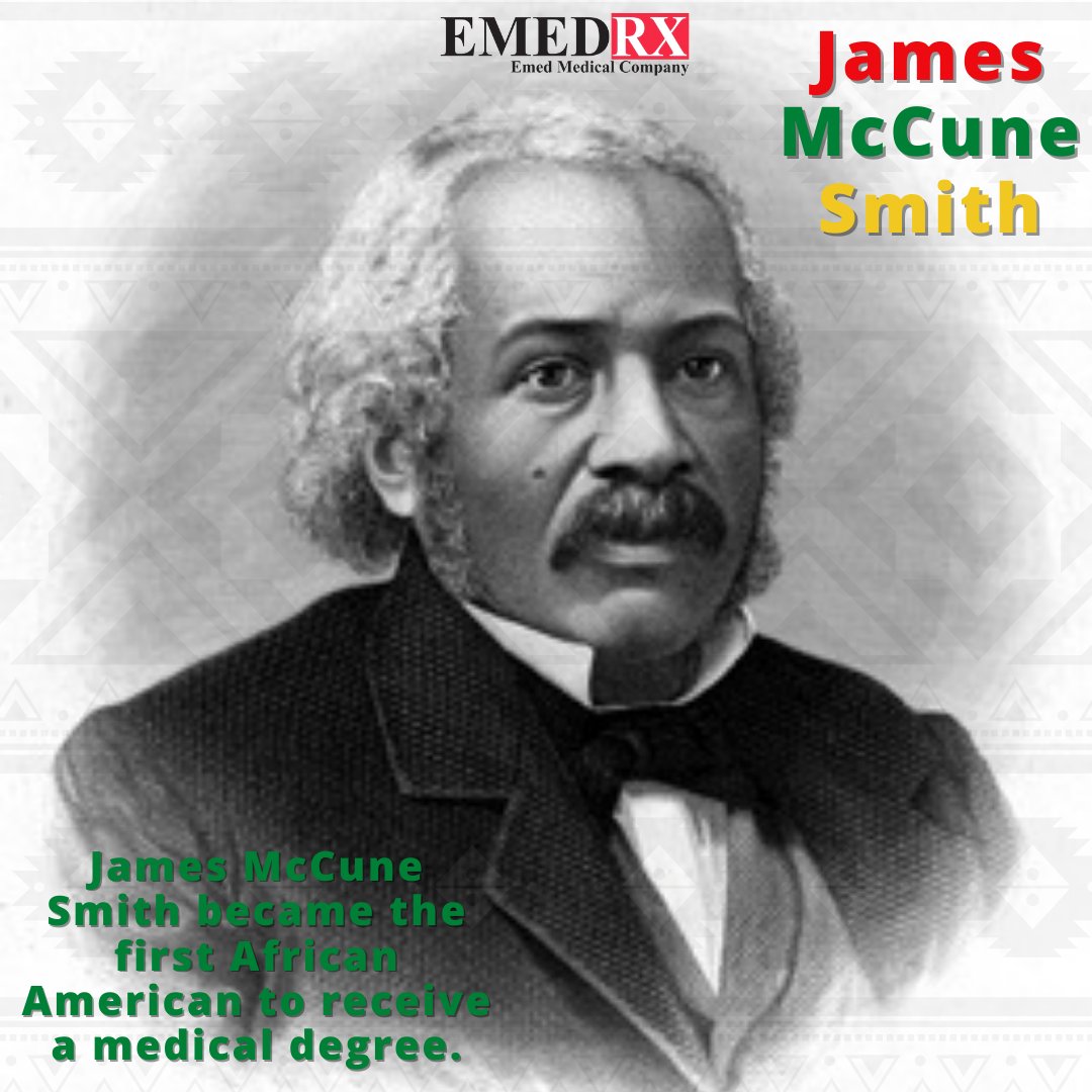 EMEDMedicalComp's tweet image. James McCune Smith was the first licensed African American doctor in the country.