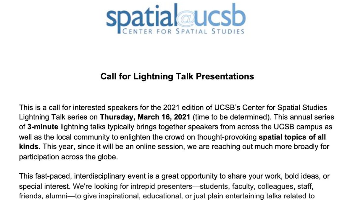This year's lightning talks will be hosted on March 16! The call for speakers is out here: spatial.ucsb.edu/2021-lightenin…. Everyone around the world is welcome to join as long as you have a 'spatial' story to share! #spatial #Lightning