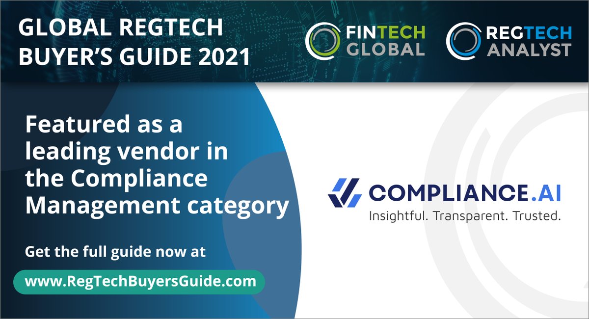 Fintech_Global's tweet image. Excited to reveal that @compliance_ai features as a leading vendor in our new RegTech Buyer&apos;s Guide. 

fintech.global/regtechbuyersg… 

#RegTechBuyersGuide 

#RegTech #FinTech