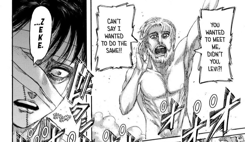 When I first read the leaks I was really unsure about this, but Levi’s look really gives me the feeling that this is going to be expanded upon. This doesn’t look like the face of one who feels satisfied/fulfilled. And him killing Zeke might even have some repercussions