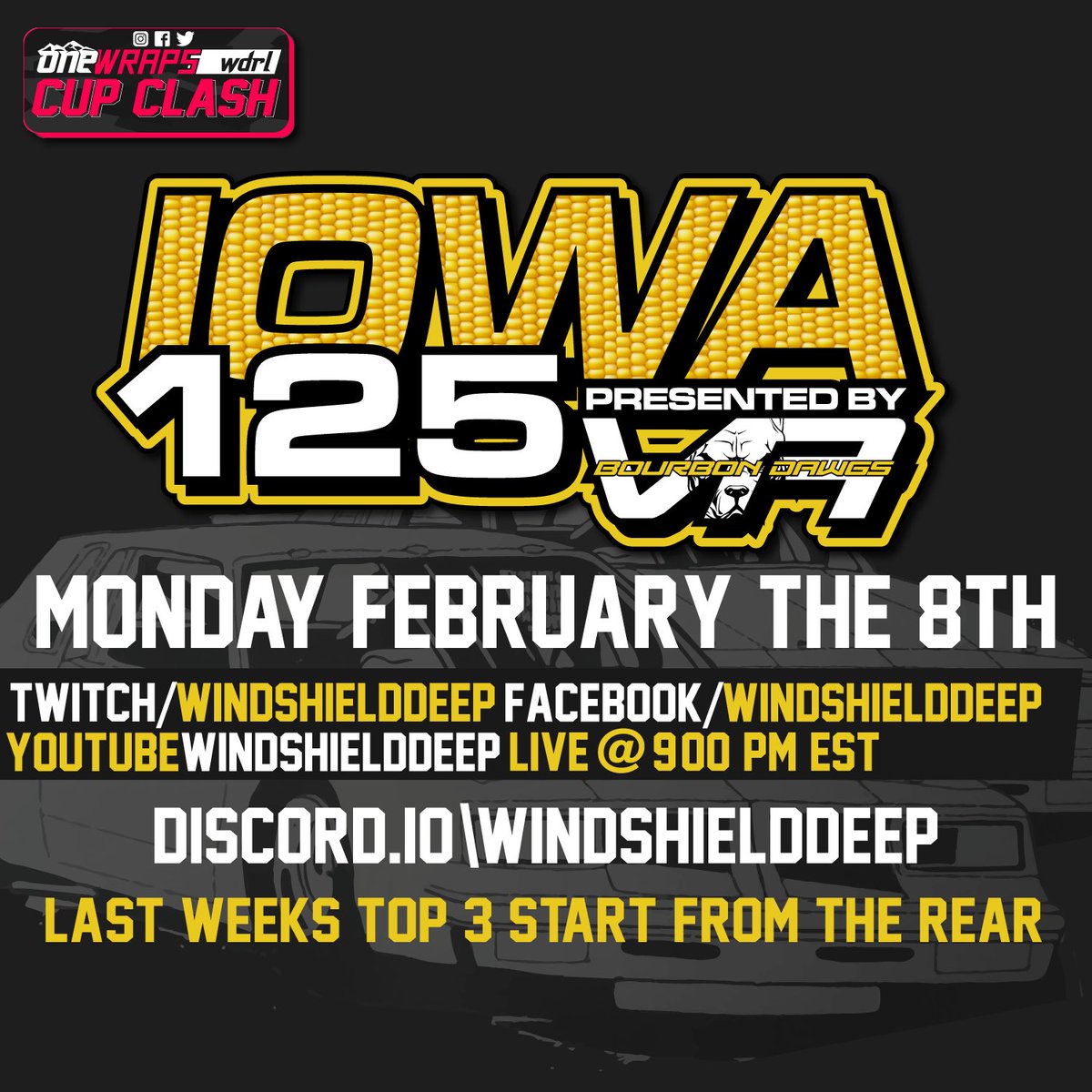 WindshieldDeep's tweet photo. TONIGHT‼️
Round 4 of the @OneWraps 87 Cup Clash takes the WD boys to Iowa Speedway for the Iowa 125 presented by VA Bourbon Dawgs!
Watch the broadcast live at 9PM ET!
>>> https://t.co/k8WK4lzO4z or https://t.co/QQ73LZT6Yh
#WindshieldDeep https://t.co/4gxxdH2YXC