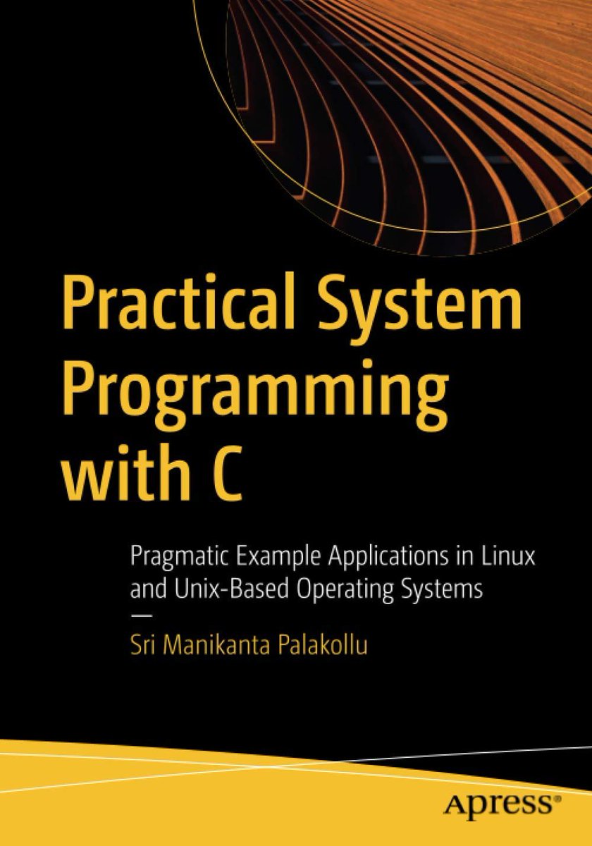 acmeducation's tweet photo. Now available for ACM Members: "Practical System Programming with C: Pragmatic Example Applications in Linux and Unix-Based Operating Systems," by Sri Manikanta Palakollu. Learn #systemprogramming with the latest versions of C. https://t.co/mxxqRbIYRV
#ACMLearning https://t.co/Q0UpgmrrVQ