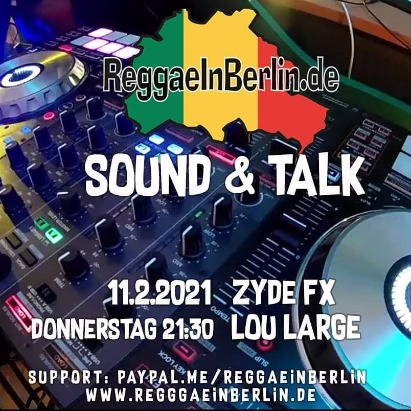 Donnerstag #zydeFx bei #Reggaeinberlin Sound &amp; Talk