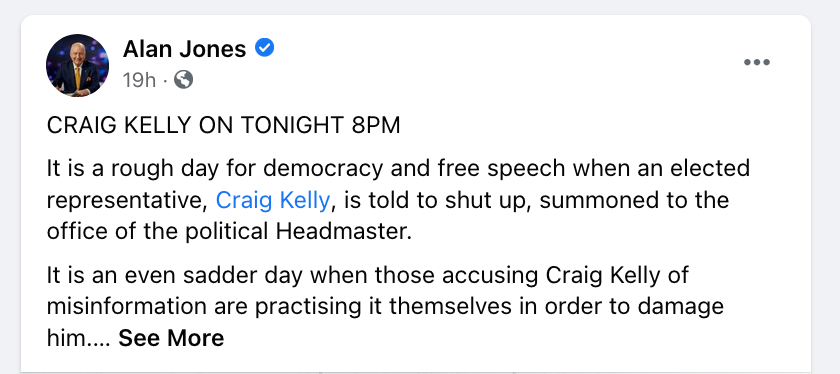 News Corp headliners are trying to frame Craig Kelly as an independent truth teller who is being smeared for going against the orthodoxy. That's absurd: Kelly baselessly speculates or, worse, shares info that he knows is wrong, undermining real experts.Here's some examples: