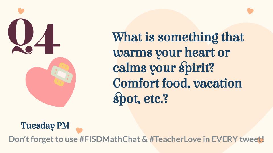 FISDSecmath's tweet photo. With the cold front coming, share something that warms your heart or calms your spirit? Comfort food, vacation spot, etc.. #FISDMathChat #TeacherLove https://t.co/zFbHtt3av7