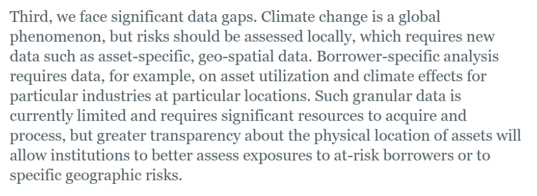 It's true there are data gaps in all the areas he describes: geo spatial, asset level data etc. But in these speeches and in similar publications eg from the NGFS, we see little mention of climate models, let alone climate modelling experts & developers.