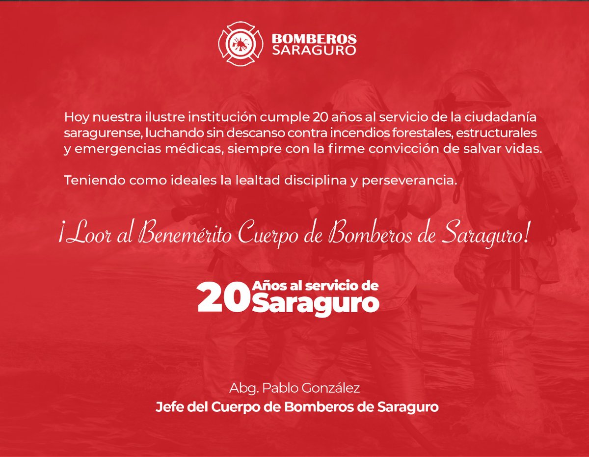 🚒👩‍🚒 Bomberos Saraguro, cumple su "VIGÉSIMO" Aniversario de creación, al servicio de la ciudadanía Saragurense.