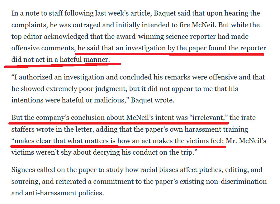 10/150 NYT staff signed a letter that said it didn't matter if the NYT found McNeil didn't act in a hateful manner, "what matters is how an act makes the victim feel."They think it doesn't matter if he used a slur or mentioned a slur, the use/mention distinction is irrelevant.