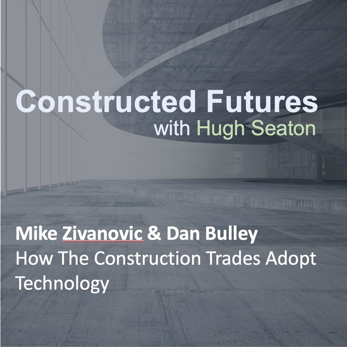 Mike Z and Dan Bulley talking trades, working and tech. What could be better? constructedfutures.com/episodes/mike-… <a href="/vdcMikeZ/">Mike Zivanovic</a> <a href="/pauldohertyaia/">Paul Doherty, IFMA Fellow</a> #construction #contech #digitaltransformation