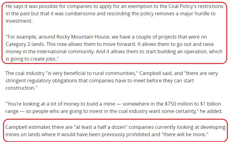 And killing the Category 2 rules, in effect, opened the door for investment in coal projects that wouldn't have otherwise happened, according to Coal Association of Canada president (& former Alberta environment minister) Robin Campbell:  https://www.cbc.ca/news/canada/calgary/alberta-coal-policy-rescinded-mine-development-environmental-concern-1.5578902