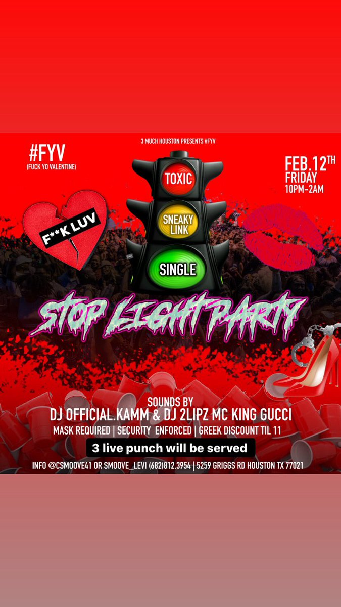 IAmAraaaaaaa's tweet photo. Feb 12th 10pm-2pm
3 Much Presents #Fuckyovalentine
First 25 ladies free βοΈ
Mask required βοΈ
3 live punch will be served
Address: 5259 Griggs Rd
Houston, TX
Sounds by:
@DjofficialKamm , @Dj2lipz & @king_gucci3 Weβre Going dumb all night https://t.co/nFp3bkAKnC
