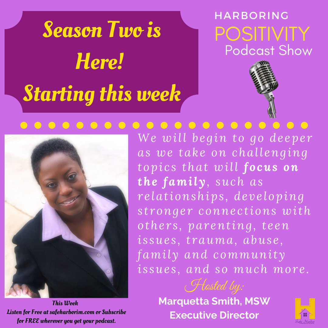 Season Two is Here. Join our host Marquetta Smith, Executive Director of Safe Harbor International Ministries, as we start season 2 of our Podcast 'Harboring Positivity,' where we create an open conversation about all relevant things pertaining to families and communities