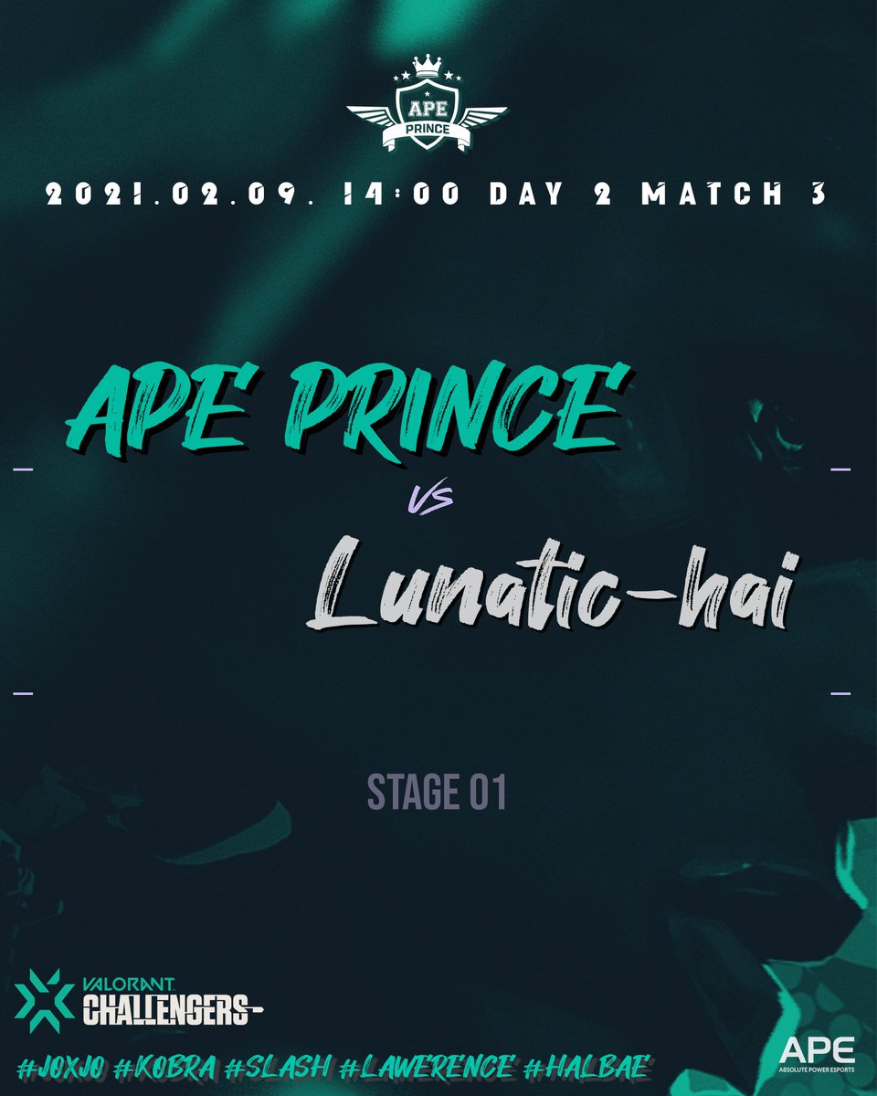 GOnGOPrince's tweet photo. [APE VALORANT]
CHALLENGERS KOREA
STAGE 01
DAY 2 MATCH 3 14:00 vs [Lunatic-hai]

본선 진출을 향해!
선수분들에게 많은 응원 부탁드립니다.

#APEPRINCE #VALORANT #APESPORTS
#Lawerence @JoXJo99  @Halbaevlrt  @kobrazinn  @D9hBm https://t.co/XOWzqsHgb4