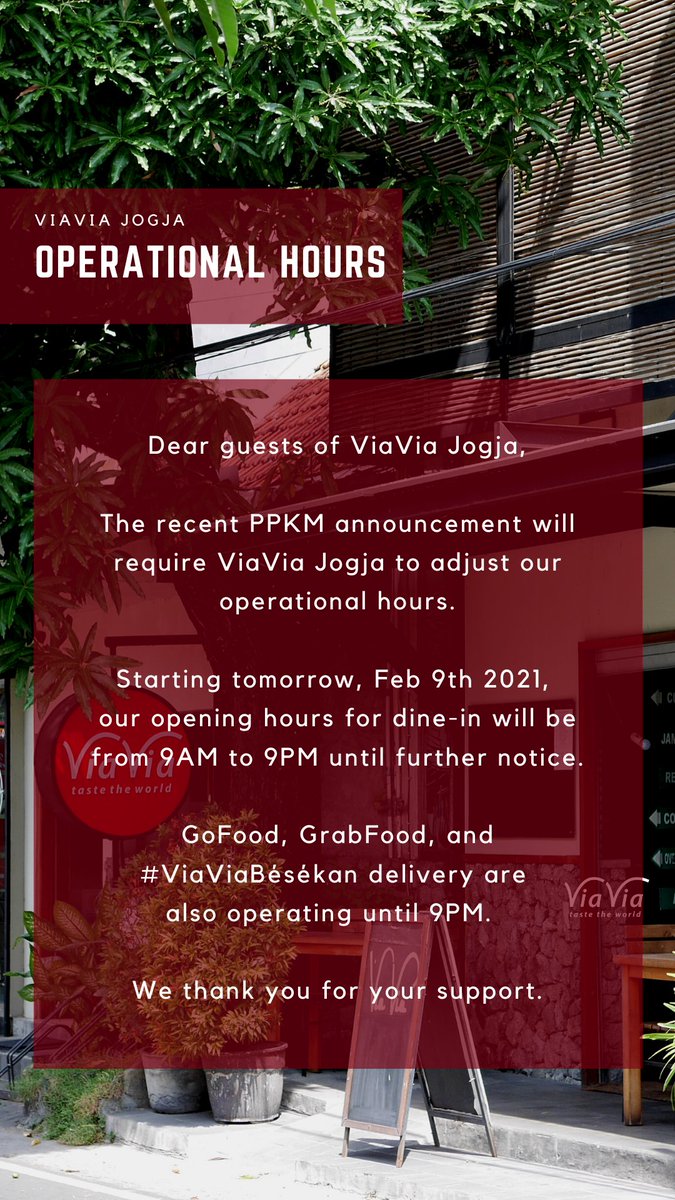 ViaViaJogja's tweet photo. The recent PPKM announcement will require ViaVia Jogja to adjust our operational hours. Starting today, our opening hours for dine-in will be from 9AM to 9PM until Feb 22, 2021. https://t.co/09HqWJEkKl