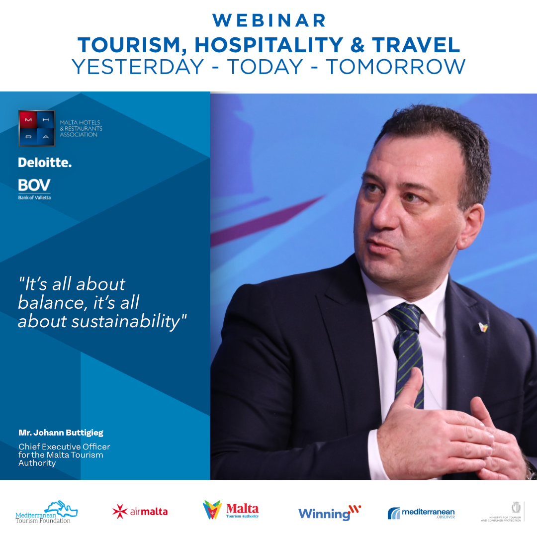 Mr. Johann Buttigieg - Chief Executive Officer for the Malta Tourism Authority.

Tourism, Hospitality &amp; Travel. Yesterday - Today - Tomorrow.
