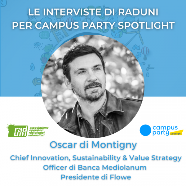 campuspartyIT's tweet photo. @rad_uni  intervista @OscardiMontigny uno degli ospiti di Campus Party Spotlight, il primo evento digital di #CampusParty incentrato sull'#economiacircolare. 

#Impresa, #economia, #società e #comunicazione in un mondo post covid.

▶ Ascolta il podcast: https://t.co/UmKPJeg3rY https://t.co/Ziq31CwPvU