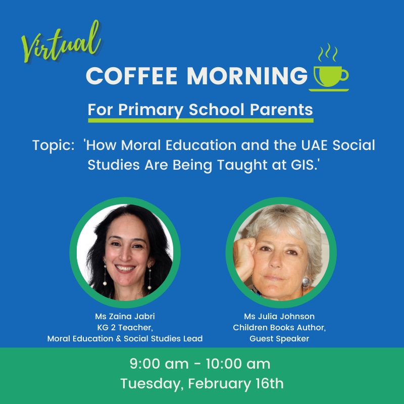 GreenfieldIntS's tweet photo. Dear Primary School Parents,

On February 16th  join us for virtual #coffeemorning session dedicated to #MoralEducation &amp; UAE #SocialStudies. Learn how you can support your children &amp; become more involved in both subjects. 

#behappybegis #ProudlyTaaleem #InspiringYoungMinds https://t.co/HPqMjvvYYg